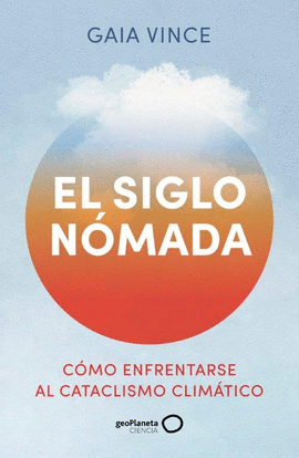 SIGLO NOMADA, EL