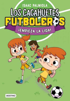 LOS CACAHUETES FUTBOLEROS 1. EMPIEZA LA LIGA! NUEVA PRESENTACION