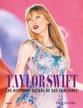 TAYLOR SWIFT. HISTORIA DESTRS DE SUS CANCIONES