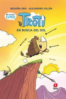 COMIC TROTI: TROTI EN BUSCA DEL SOL