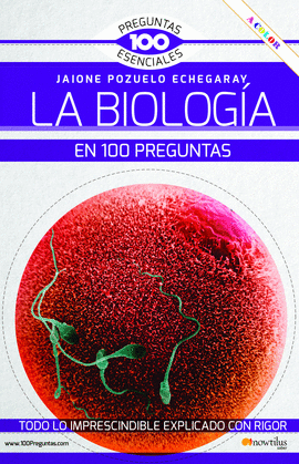 LA BIOLOGA EN 100 PREGUNTAS NUEVA EDICIN COLOR