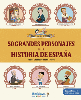 50 GRANDES PERSONAJES DE LA HISTORIA DE ESPAA