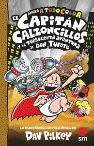 El Superpack Capitán Calzoncillos: Las aventuras del Capitán