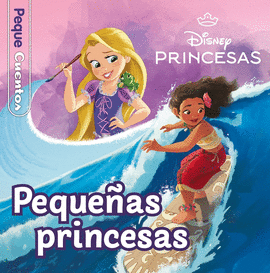 PRINCESAS. PEQUEAS PRINCESAS. PEQUECUENTOS