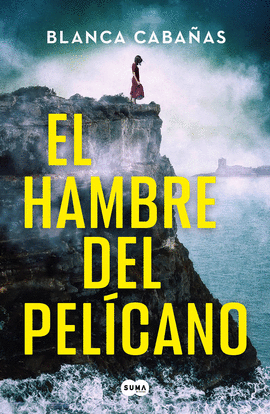 EL HAMBRE DEL PELCANO