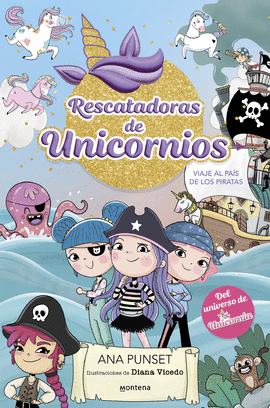 RESCATADORAS DE UNICORNIOS 4 - VIAJE AL PAS DE LOS PIRATAS