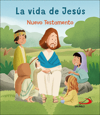 LA VIDA DE JESUS NUEVO TESTAMENTO