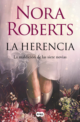 LA HERENCIA (LA MALDICIN DE LAS SIETE NOVIAS 1)