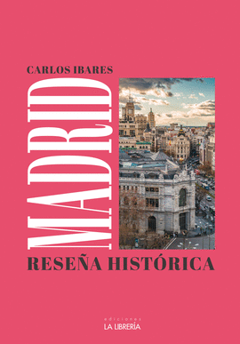 MADRID: RESEA HISTRICA